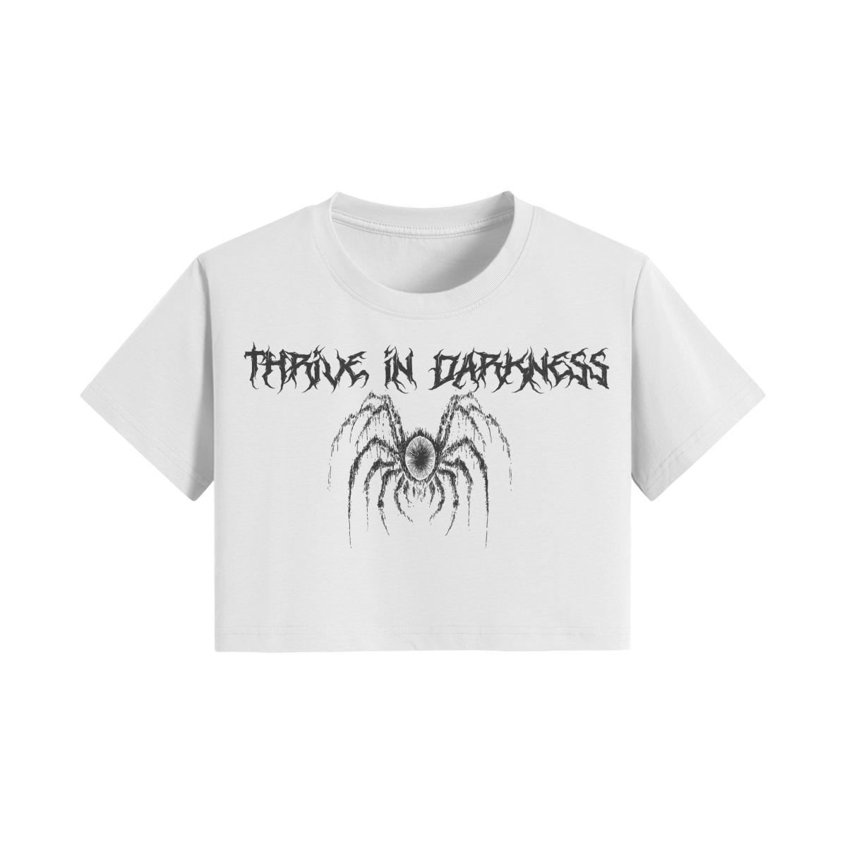 "Thrive in Darkness" Crop Top