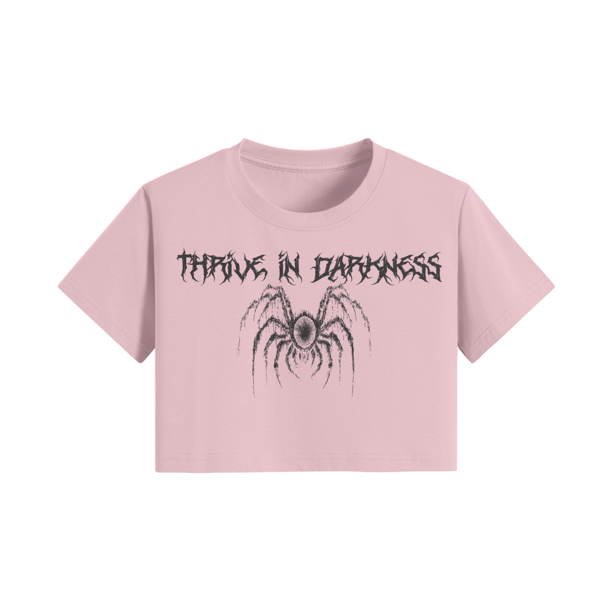 "Thrive in Darkness" Crop Top